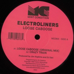 Electroliners - Loose Caboose (12" - Remastered) Electroliners - Loose Caboose (12" - Remastered)