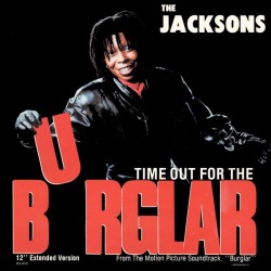 The Jacksons - Time Out For The Burglar (12" Extended Version) (12") The Jacksons - Time Out For The Burglar (12" Extended Version) (12")