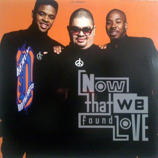 Heavy D. & The Boyz ‎"Now That We Found Love" (12")