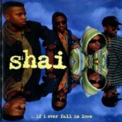 Shai - ...If I Ever Fall In Love (CD)