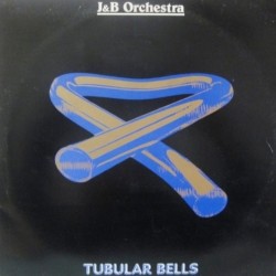 J&B Orchestra - Tubular Bells (12")