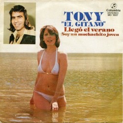 Tony El Gitano - Llegó El Verano (7") Tony El Gitano - Llegó El Verano (7")