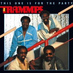 The Trammps - This One Is For The Party (LP - 180g - Limited Edition - Red)  The Trammps - This One Is For The Party (LP - 180g - Limited Edition - Red)