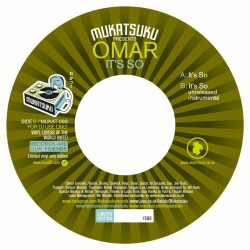 Mukatsuku pt. Omar - It's So (7" - LImited Numbered Edition)