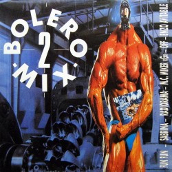 Bolero Mix 2 (LP) Bolero Mix 2 (LP)