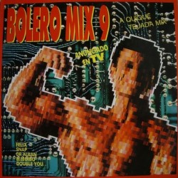 Bolero Mix 9 (2xLP - Gatefold) Bolero Mix 9 (2xLP - Gatefold)