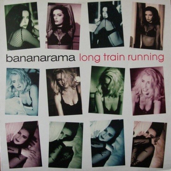 Bananarama ‎"Long Train Running" (12")