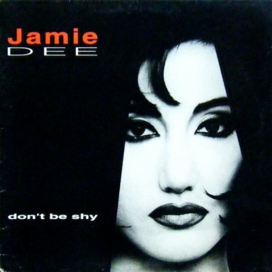 Jamie Dee ‎"Don't Be Shy" (12")