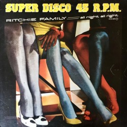 The Ritchie Family - All Night All Right / Cold Winds (12")