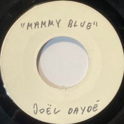 Joël Daydé - Mamy Blue (7" - Test Pressing) Joël Daydé - Mamy Blue (7" - Test Pressing)