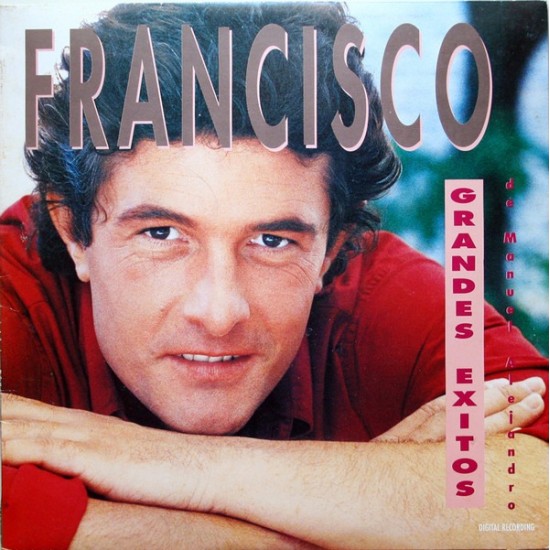 Francisco "Grandes Exitos (De Manuel Alejandro)" (LP)