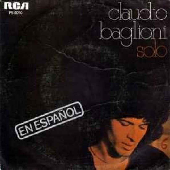 Claudio Baglioni ‎"Solo (En Español)" (7")