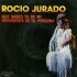 Rocio Jurado - Que Sabes Tu De Mi (7")* Rocio Jurado - Que Sabes Tu De Mi (7")*
