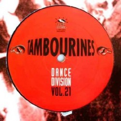 Tambourines - Dance Division Vol. 21 (12") Tambourines - Dance Division Vol. 21 (12")