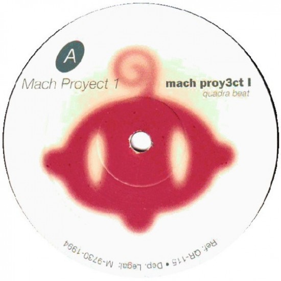 Quadra Beat ‎"Mach Proy3ct I (12")