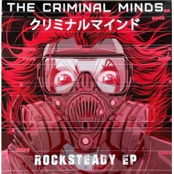 The Criminal Minds - Rocksteady EP (12")