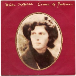 Mike Oldfield - Crime Of Passion (7") Mike Oldfield - Crime Of Passion (7")