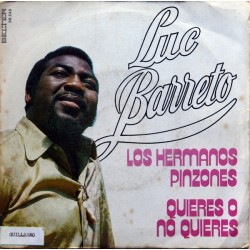 Luc Barreto - Los Hermanos Pinzones / Quieres O No Quieres (7") Luc Barreto - Los Hermanos Pinzones / Quieres O No Quieres (7")