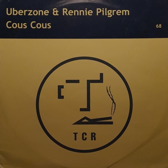 Uberzone & Rennie Pilgrem ‎"Cous Cous" (12")