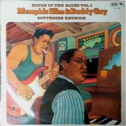 Memphis Slim And Buddy Guy - Southside Reunion (LP)  Memphis Slim And Buddy Guy - Southside Reunion (LP)