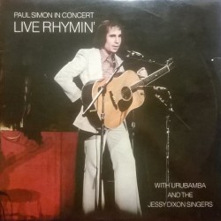 Paul Simon, Urubamba, The Jessy Dixon Singers - Live Rhymin' (LP) Paul Simon, Urubamba, The Jessy Dixon Singers - Live Rhymin' (LP)