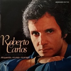 Roberto Carlos - (Canta En Español) Mi Querido, Mi Viejo, Mi Amigo (LP) Roberto Carlos - (Canta En Español) Mi Querido, Mi Viejo, Mi Amigo (LP)