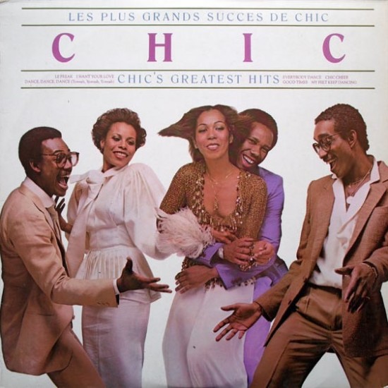 Chic ‎"Les Plus Grands Succes De Chic / Chic's Greatest Hits" (LP)*