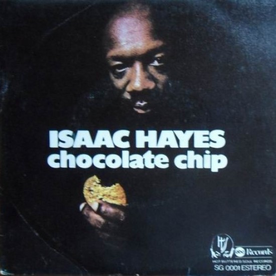 Isaac Hayes ‎"Chocolate Chip" (7")