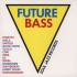 Future Bass (3x12")* Future Bass (3x12")*