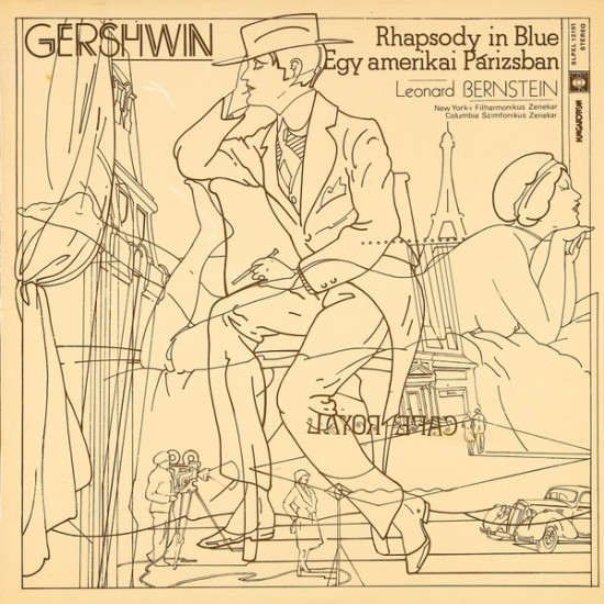 George Gershwin, Leonard Bernstein ‎"Rhapsody In Blue / Egy Amerikai Párizsban" (LP)