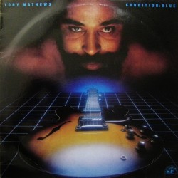 Tony Mathews - Condition: Blue (LP) Tony Mathews - Condition: Blue (LP)