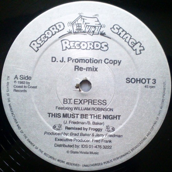 B.T. Express feat. William Robinson ‎"This Must Be The Night (Re-mix)" (12")