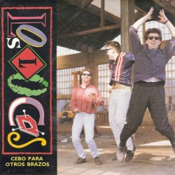 Los Locos - Cebo Para Otros Brazos (7") Los Locos - Cebo Para Otros Brazos (7")