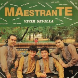 Maestrante - Vivir Sevilla (LP) Maestrante - Vivir Sevilla (LP)
