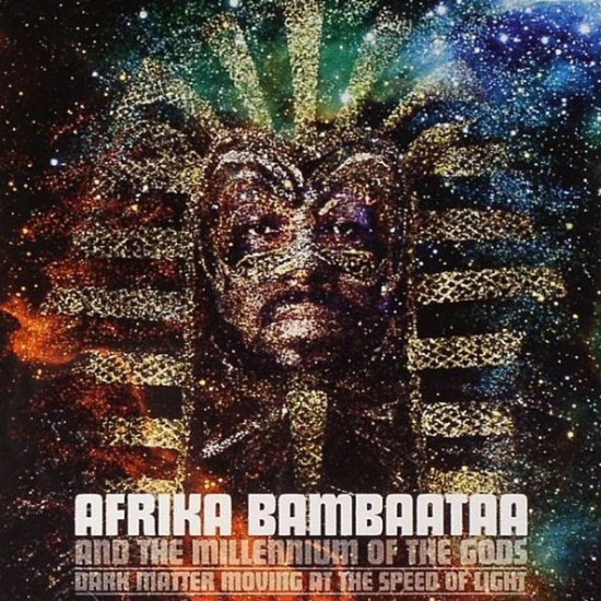Afrika Bambaataa And The Millennium Of The Gods ‎"Dark Matter Moving At The Speed Of Light" (2xLP)