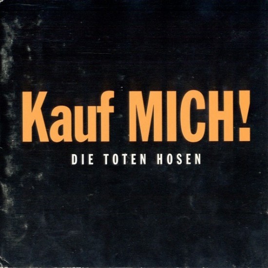 Die Toten Hosen ‎"Kauf Mich!" (CD)