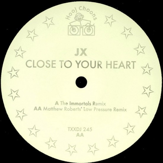 JX ‎"Close To Your Heart" (12" - Promo)