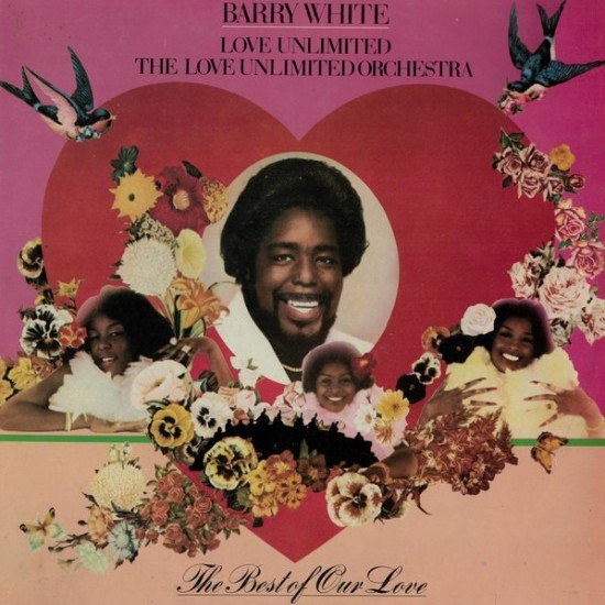 Barry White, Love Unlimited, Love Unlimited Orchestra "The Best Of Our Love" (2xLP)