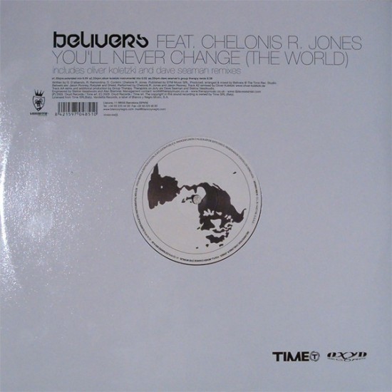 Belivers Feat. Chelonis R. Jones ‎"You'll Never Change (The World)" (12")