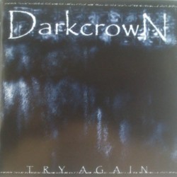 Darkcrown - Try Again (CD) Darkcrown - Try Again (CD)