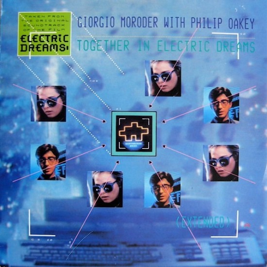 Giorgio Moroder With Philip Oakey ‎"Together In Electric Dreams (Extended)" (12")