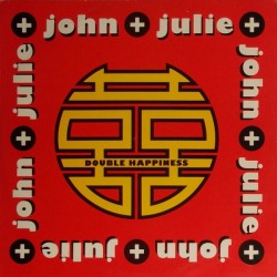 John + Julie - Double Happiness (12") John + Julie - Double Happiness (12")