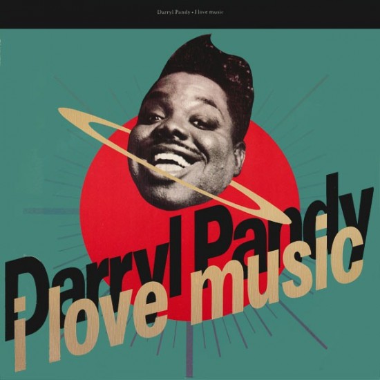 Darryl Pandy ‎"I Love Music" (12")