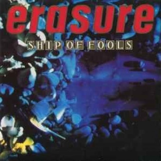 Erasure ‎"Ship Of Fools" (7" - Promo)