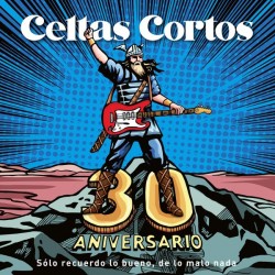 Celtas Cortos - 30 Aniversario - Solo Recuerdo Lo Bueno, De Lo Malo Nada (LP) Celtas Cortos - 30 Aniversario - Solo Recuerdo Lo Bueno, De Lo Malo Nada (LP)