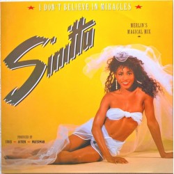 Sinitta ‎- I Don't Believe In Miracles (Merlin's Magical Mix) (12") 