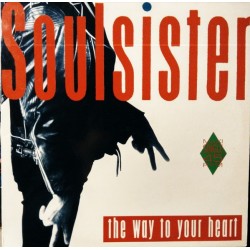 Soulsister - The Way To Your Heart (12")  Soulsister - The Way To Your Heart (12")