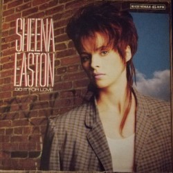 Sheena Easton - Do It For Love (12")  Sheena Easton - Do It For Love (12")