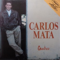 Carlos Mata - Cautivo (LP)* Carlos Mata - Cautivo (LP)*
