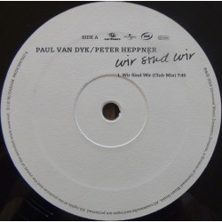 Paul van Dyk / Peter Heppner - Wir Sind Wir (12") Paul van Dyk / Peter Heppner - Wir Sind Wir (12")